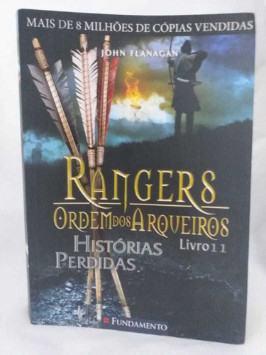 Rangers Ordem Dos Arqueiros Histórias Perdidas John Flanagan Sebo