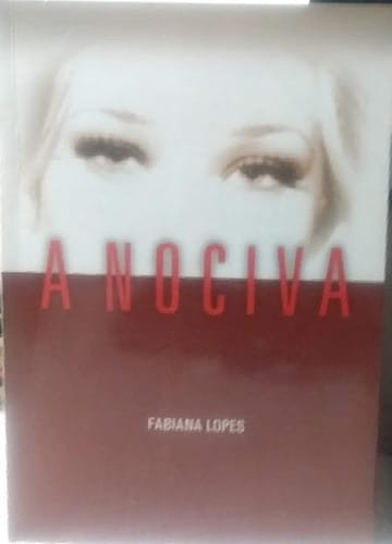 A Nociva Fabiana Lopes