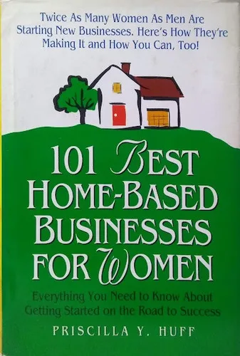 101 Best Home-based Businesses For Women