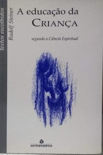 A Educação Da Criança Rudolf Steiner Bolso