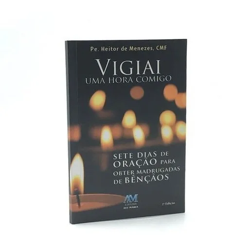 Vigiai uma hora comigo