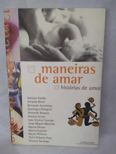 13 Maneiras De Amar 13 Historias De Amor Adriana Falcão