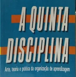 A Quinta Disciplina Peter M Senge