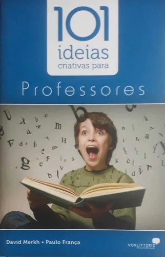 101 Ideias Criativas Para Professores David Merkh