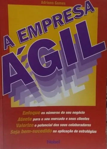 A Empresa Ágil Adriano Gomes