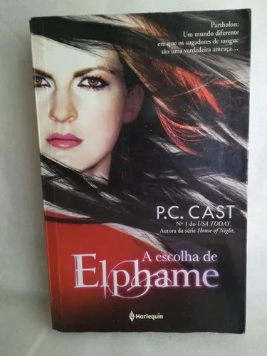 A Escolha De Elphame P C Cast