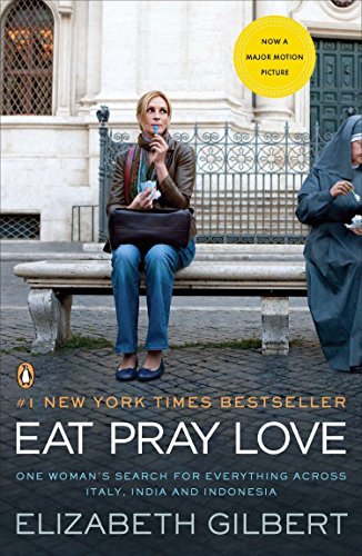 Eat Pray love Elizabeth Glibert