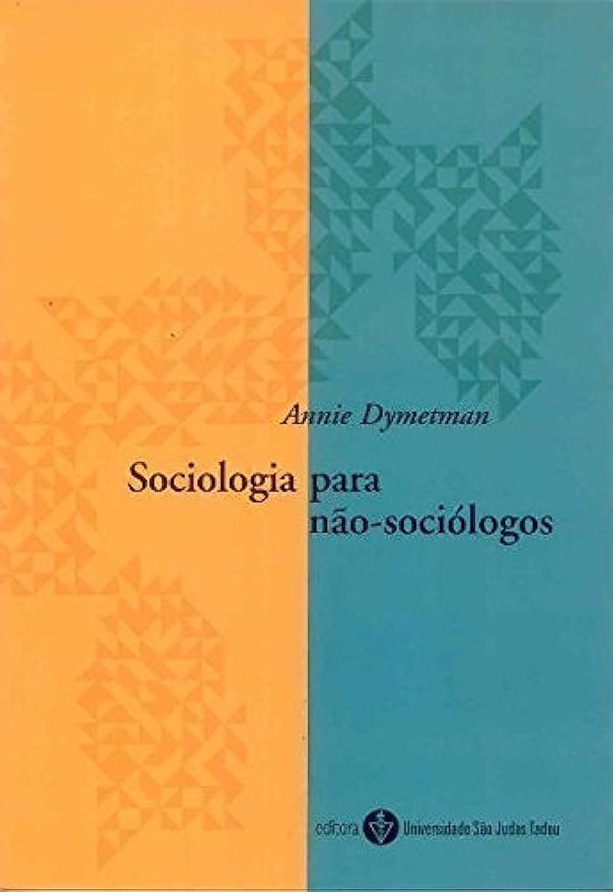 Livro - sociologia para não-sociólogos Annie Dymetman