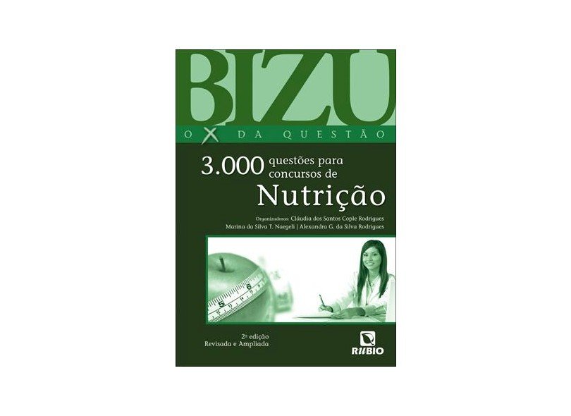 Bizu de nutrição - 3000 questões para concursos de nutrição Cláudia Cople Rodrigues