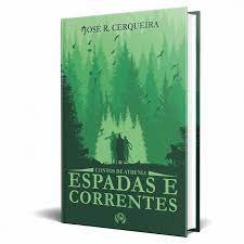 Contos de Athenia - Espadas e correntes José R Cerqueira