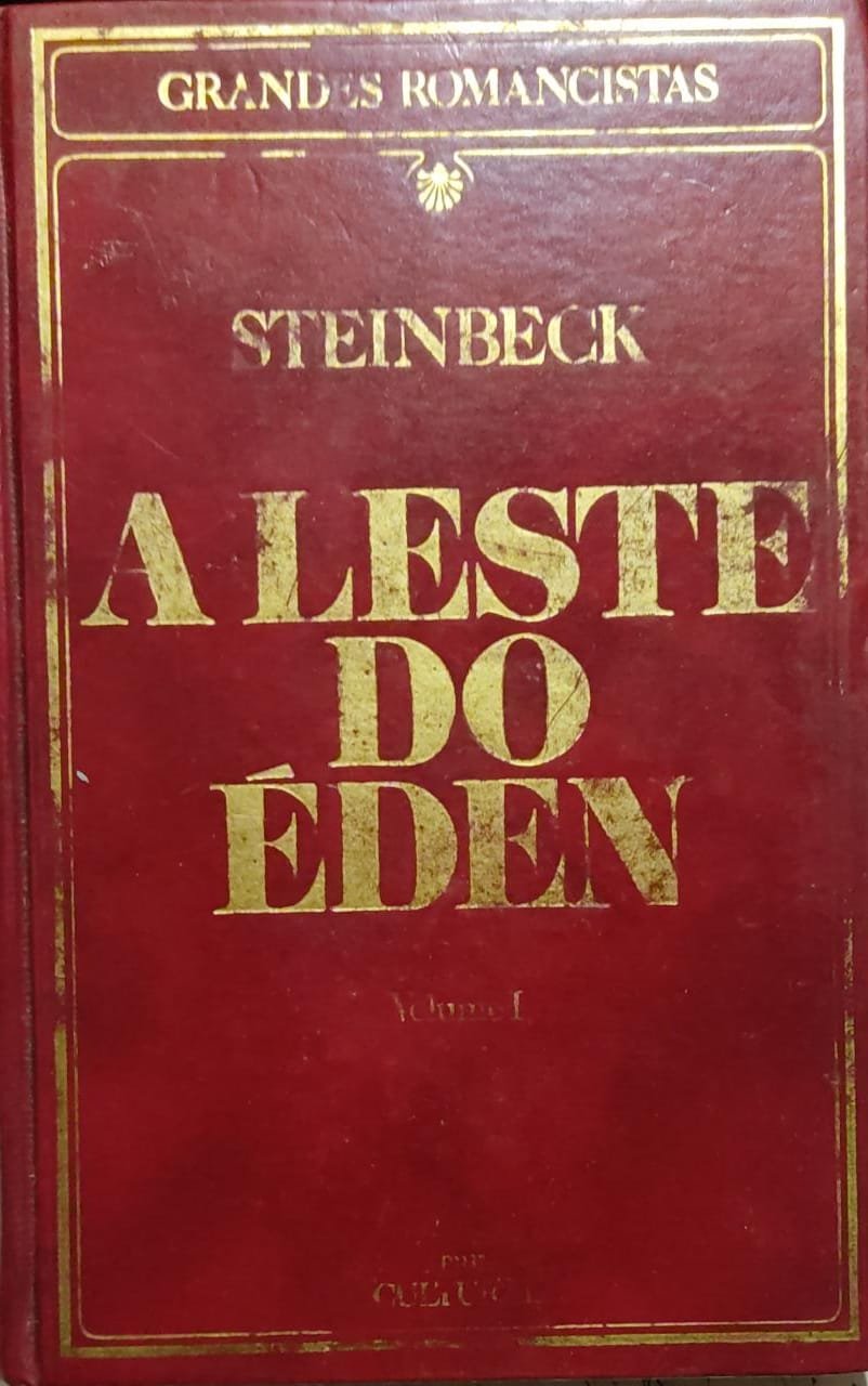 A leste do Éden vol.I John Steinbeck