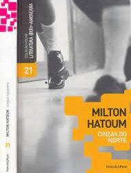 Livro - cinzas do norte Milton Hatoum
