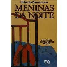 Meninas da  noite Gilberto Dimenstein