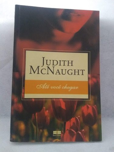 Até Você Chegar Judith McNaught