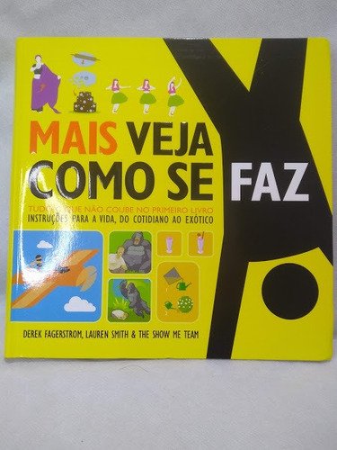 Mais Veja Como Se Faz Derek Fagerstrom