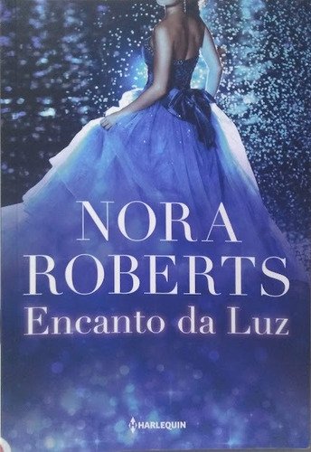 Encanto da luz [Paperback] Roberts, Nora