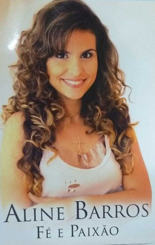 Fé E Paixão Aline Barros