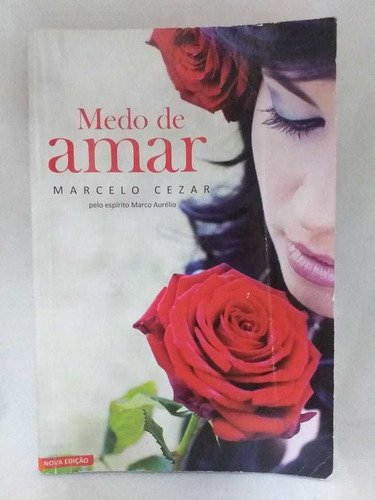 Medo De Amar Marcelo Cezar