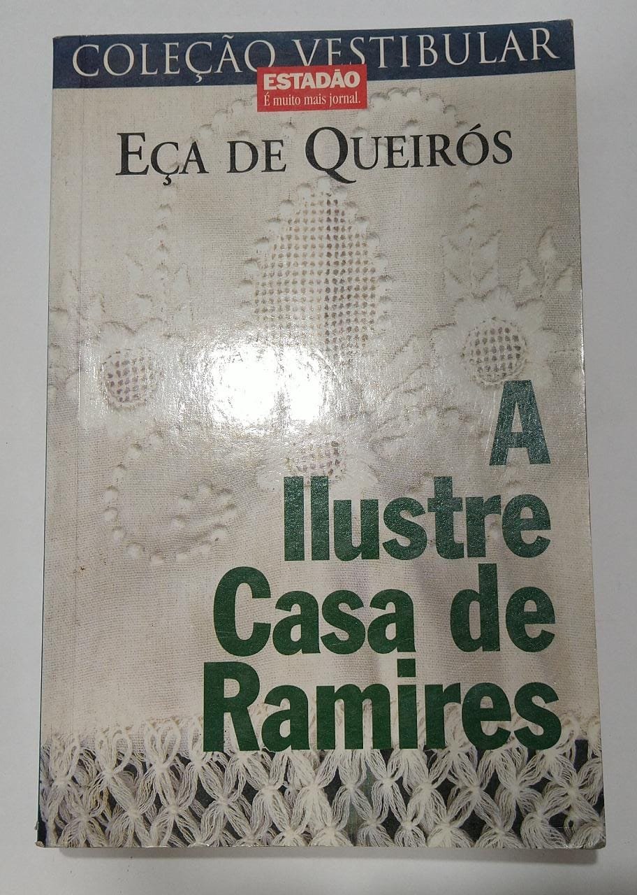 A Ilustre Casa de Ramires Eça de Queirós