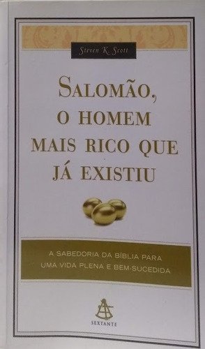 Salomão O Homem Mais Rico Que Ja Existiu Steven K Scott
