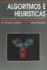 Algoritmos e Heuristicas Ruy Eduardo Campello e Nelson Maculan