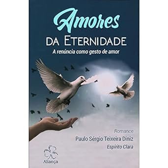 Amores da Eternidade
