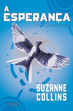A Esperança Suzanne Collins