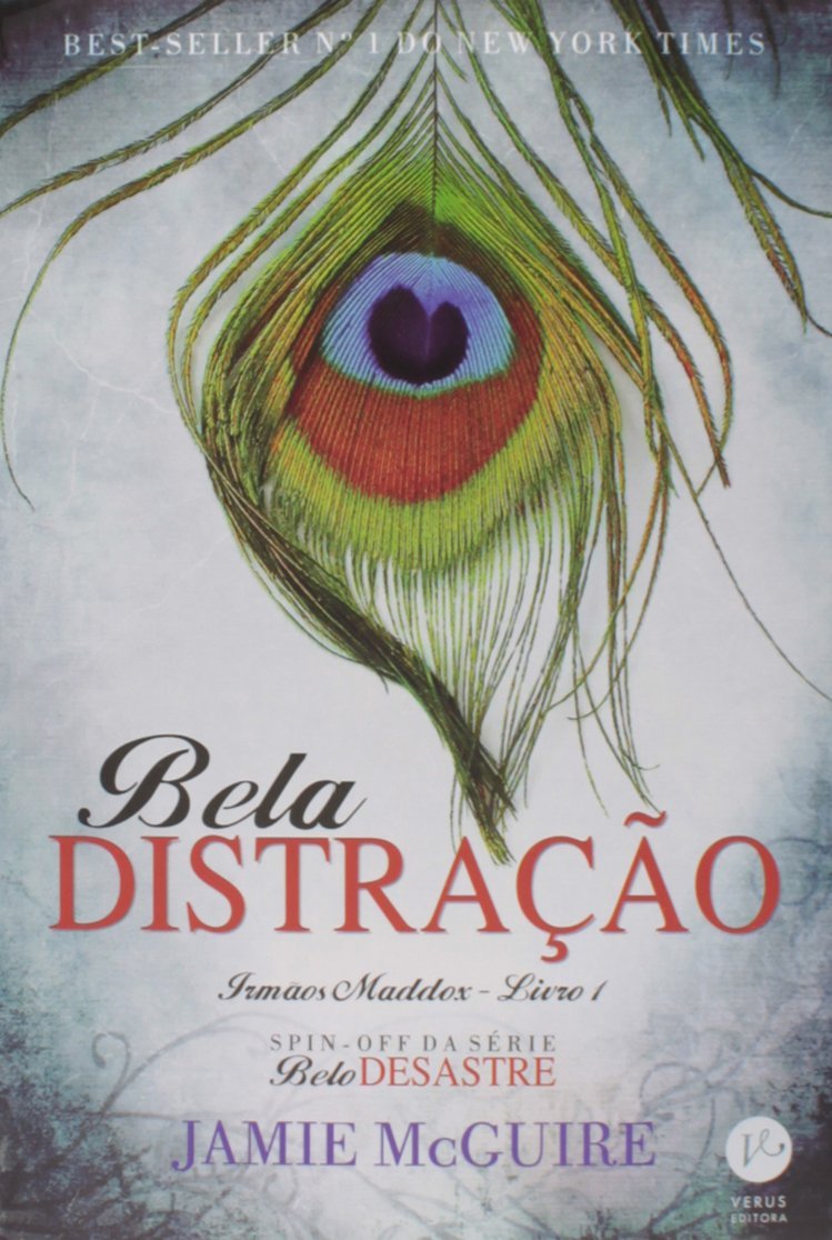 Bela distração (Vol. 1 Irmãos Maddox) [Paperback] McGuire, Jamie and Belhassof, Cláudia Mello