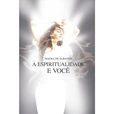 A espiritualidade e você