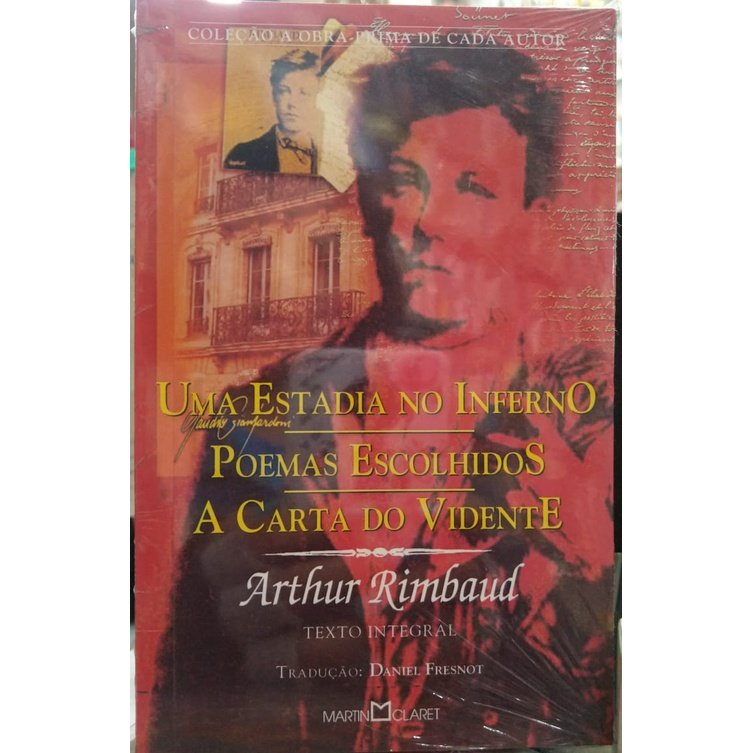 Uma Estadia No Inferno Poemas Escolhidos. Carta Do Vidente