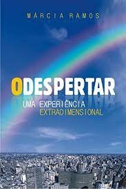 O Despertar uma Experiência Extradimensional