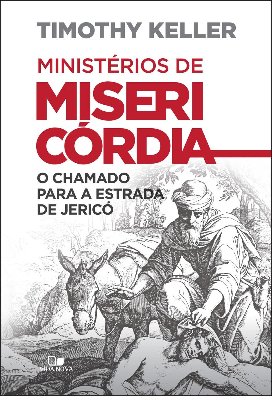 Ministérios de Misericórdia Timothy Keller