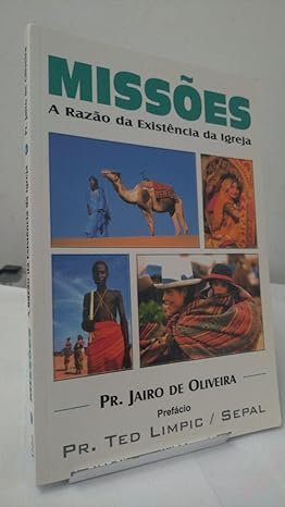 Missoes a razao da existencia da igreja