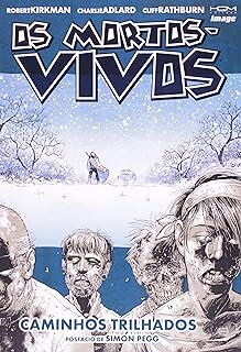 Os Mortos Vivos Nº 2 Caminhos Trilhados