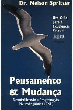 Pensamento e Mudança Dr Nelson Spritzer