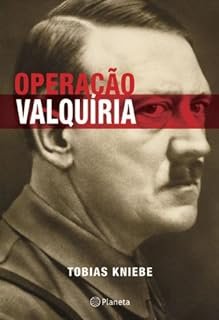 Operação Valquiria Tobias Kniebe