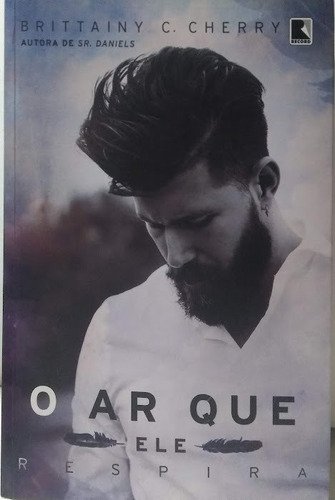 O Ar Que Ele Respira Brittainy C Cherry
