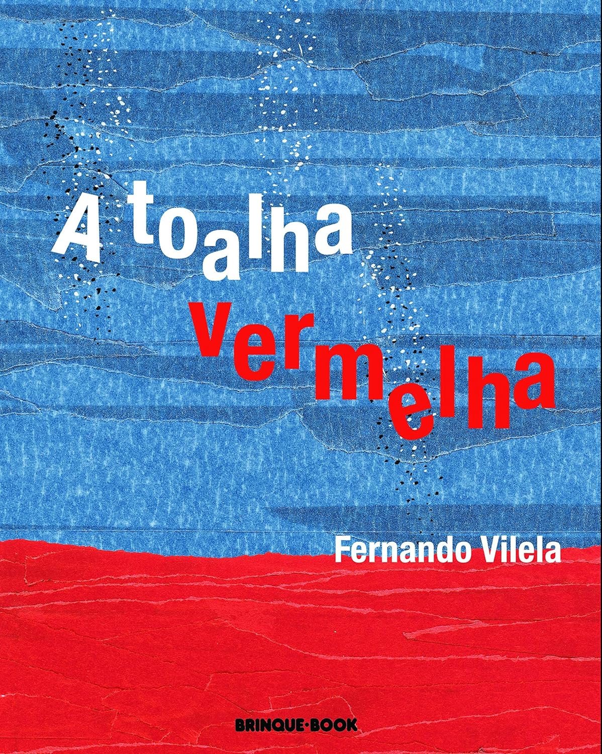 A toalha vermelha   Fernando Vilela