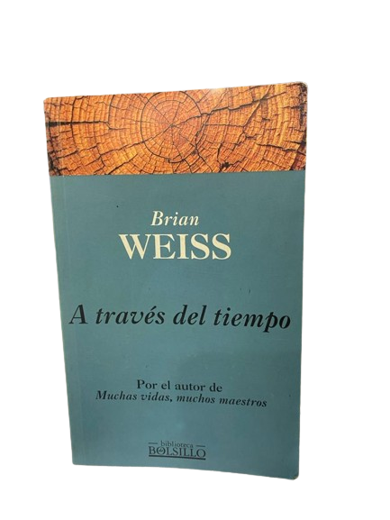 A Traves del Tiempo Brian Weiss