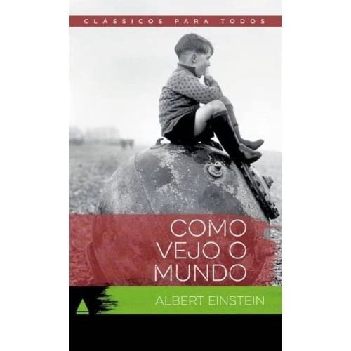 Como Vejo o Mundo Albert Einstein