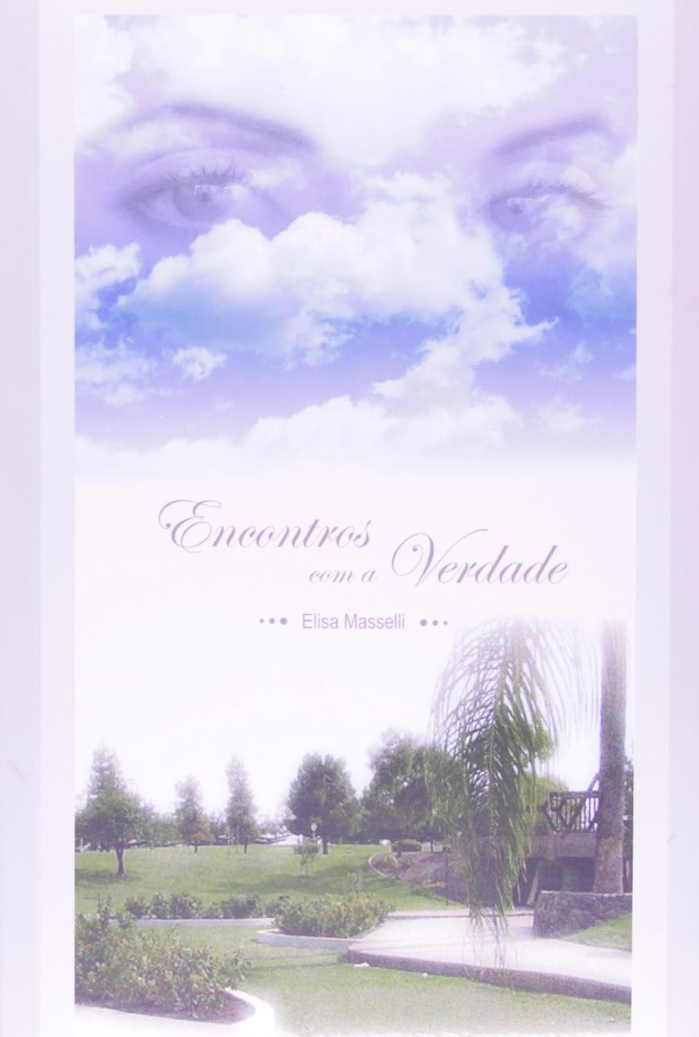 Encontros com a verdade Elisa Masselli