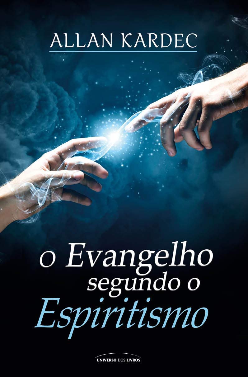 O evangelho segundo o espiritismo Allan Kardec