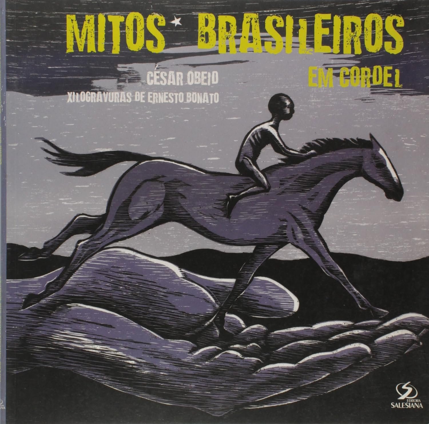 Mitos Brasileiros Em Cordel Cesar Obeid