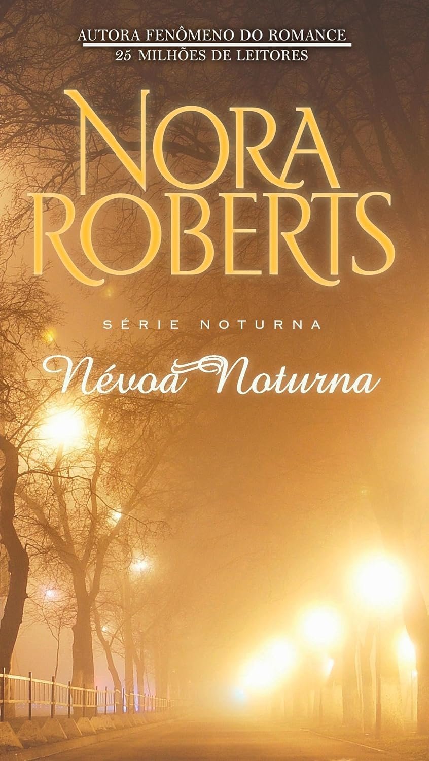Nevoa Noturna Nora Roberts