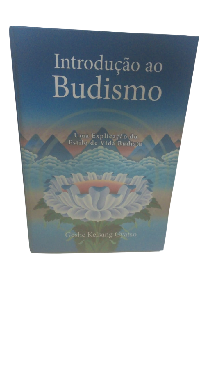 Introdução ao Budismo Geshe Kelsang Gyatso