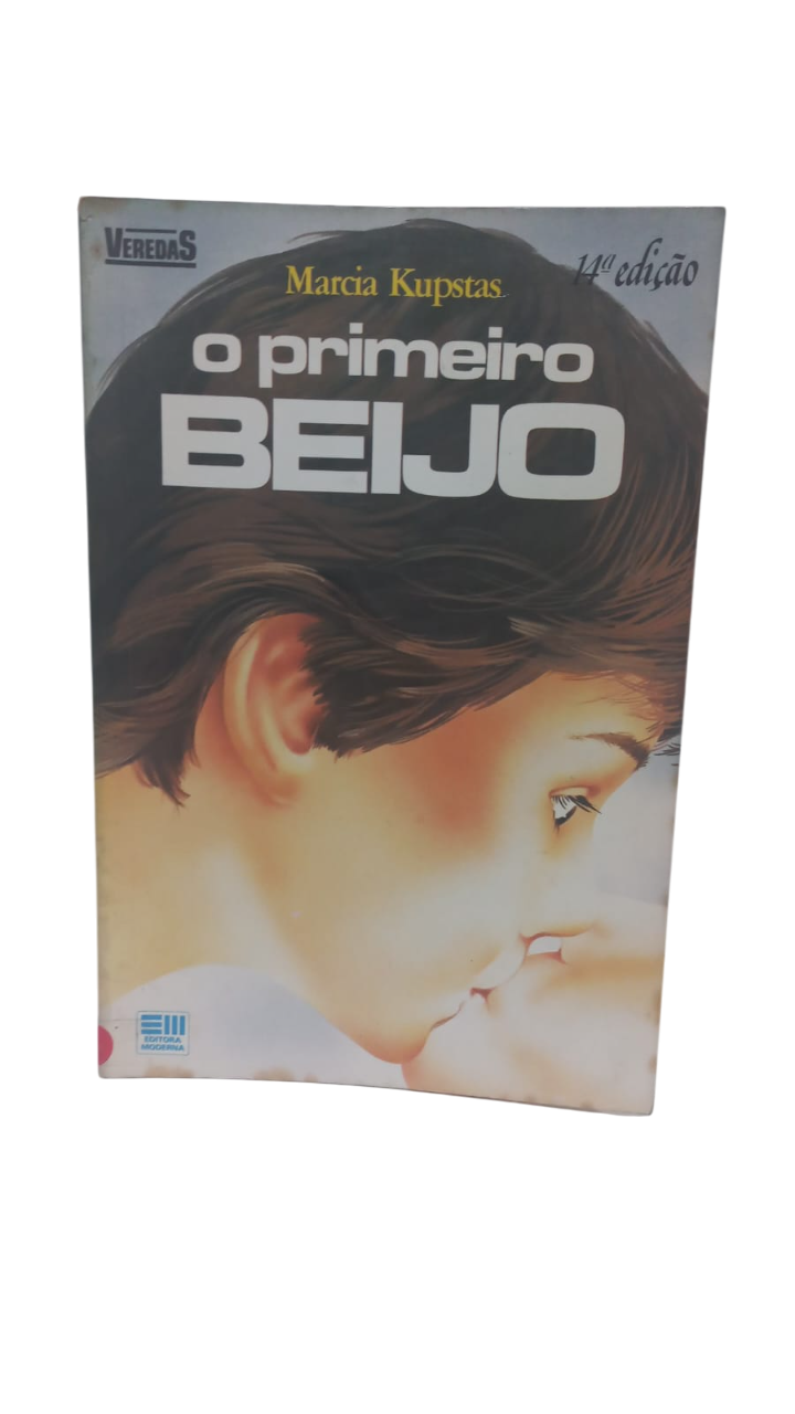 O Primeiro Beijo 14 Edição Marcia Kupstas