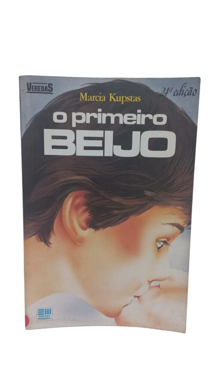 O Primeiro Beijo 24 Edição Marcia Kupstas