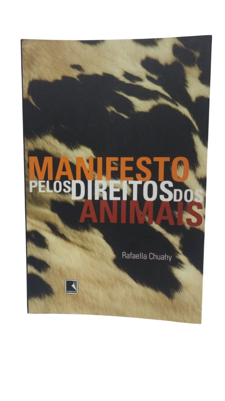Manifesto Pelos Direitos Dos Animais Rafaella Chuahy