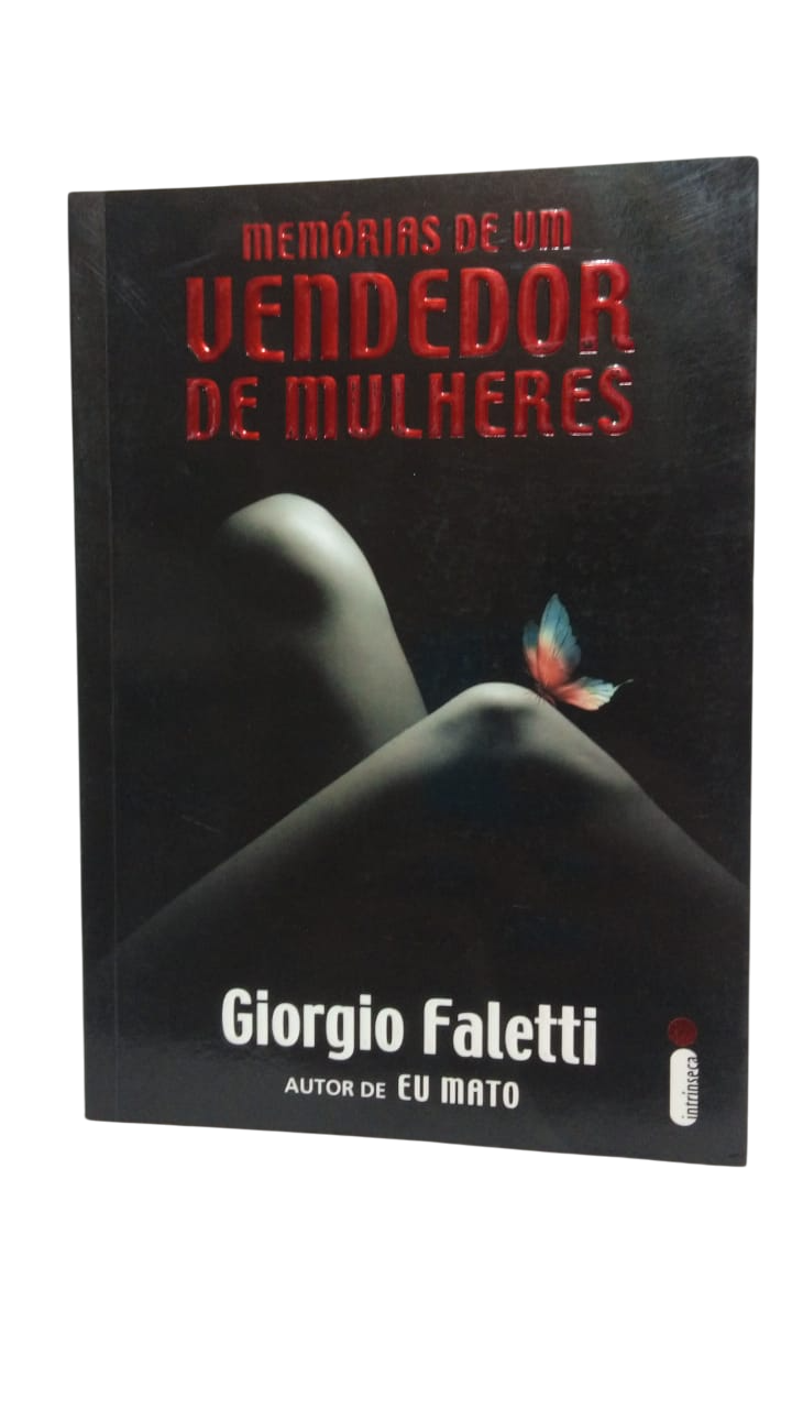 Memórias de um Vendedor de Mulheres Giorgio Faletti