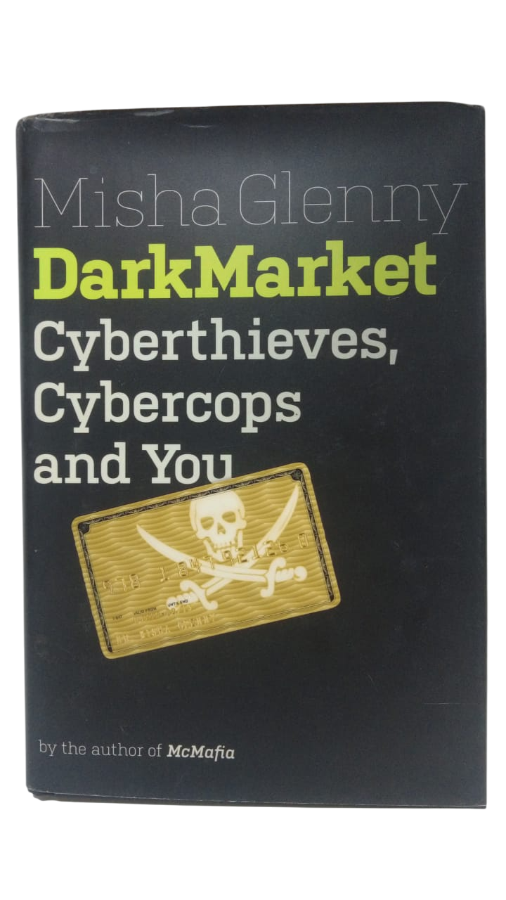 Darkmarket Misha Glenny